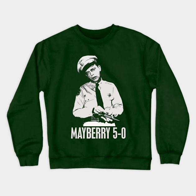 Barney Fife - Mayberry 5-0 Crewneck Sweatshirt by woodsman